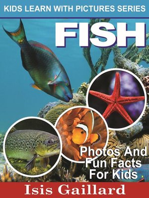 cover image of Fish Photos and Fun Facts for Kids
